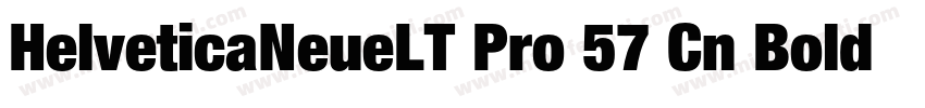 HelveticaNeueLT Pro 57 Cn Bold字体转换